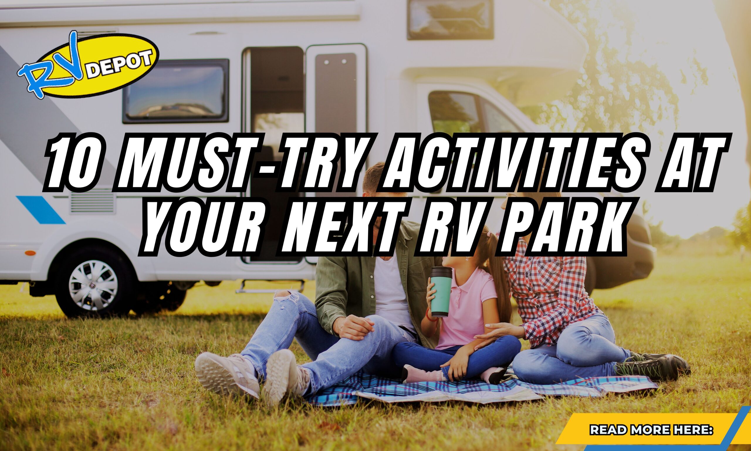 10 Must-Try Activities at your next RV park - Read heare